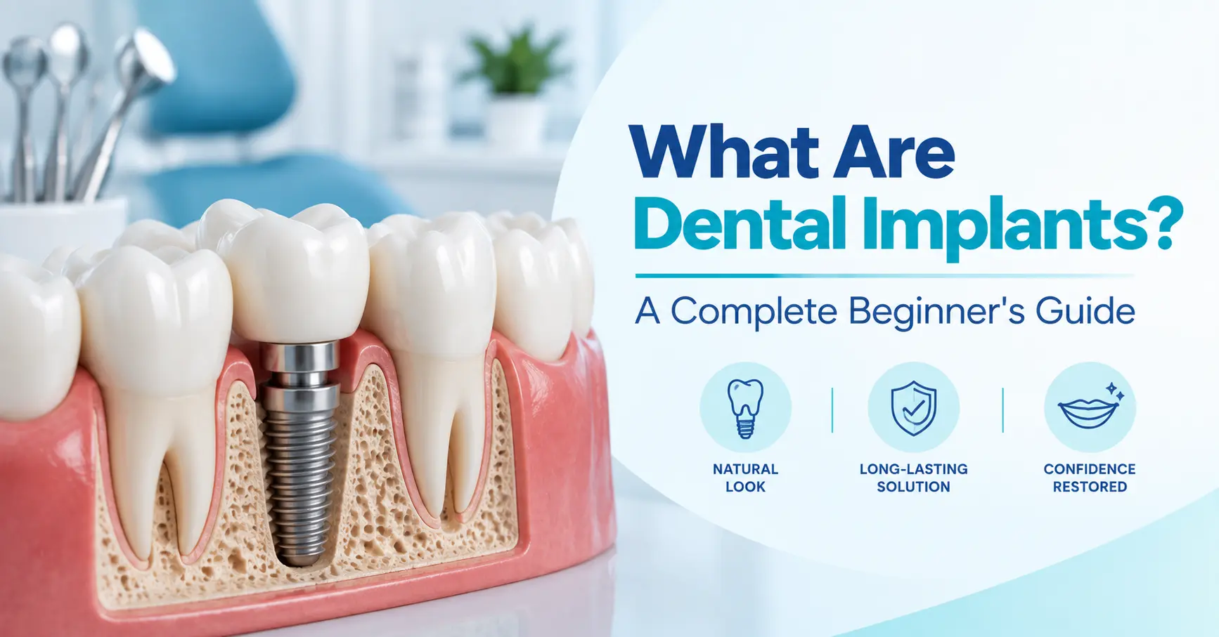 What are dental implants — labelled diagram showing titanium implant fixture, abutment and crown next to a natural tooth